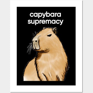 Capybara Supremacy Posters and Art